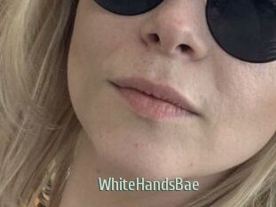WhiteHandsBae