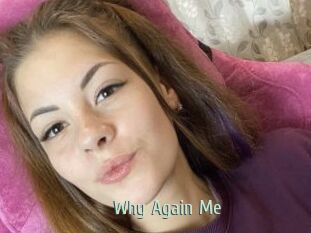 Why_Again_Me Sexcam Zone