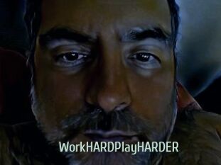 WorkHARDPlayHARDER