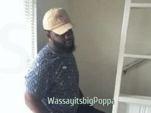 WassayitsbigPoppa
