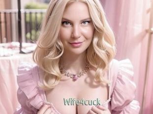 Wife4cuck