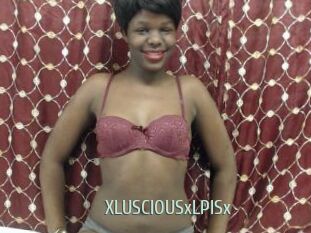 XLUSCIOUSxLPISx