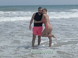 Xandhugetits