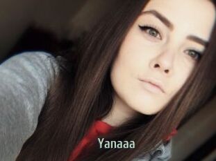 Yanaaa