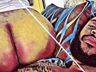 YouCumFirst