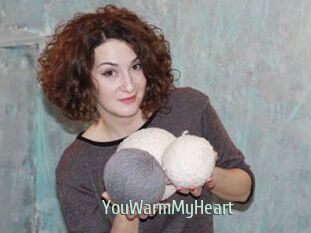 YouWarmMyHeart