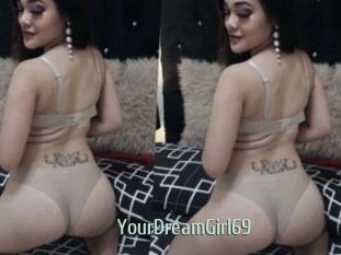 YourDreamGirl69