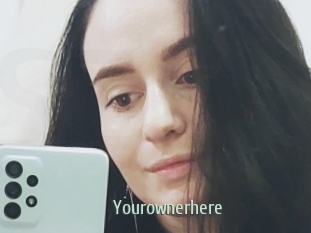 Yourownerhere