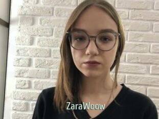 ZaraWoow