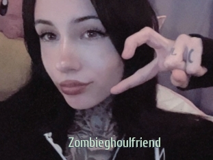 Zombieghoulfriend